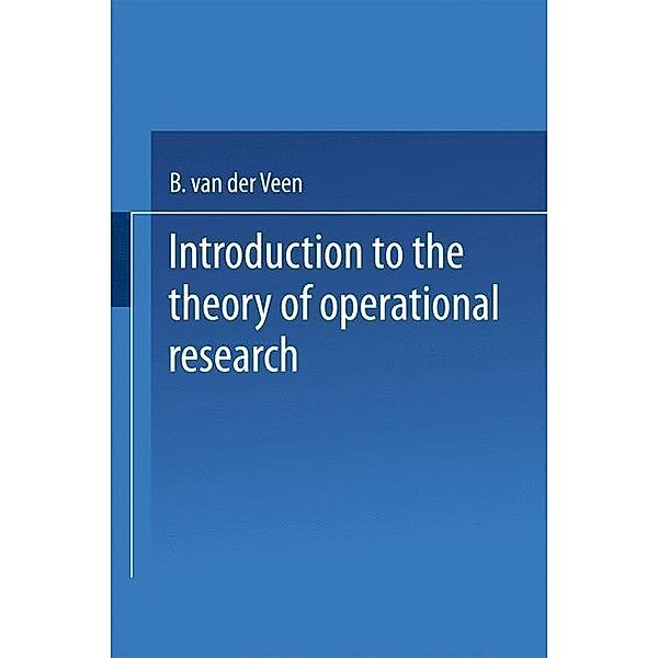 Introduction to the Theory of Operational Research, B. Veen