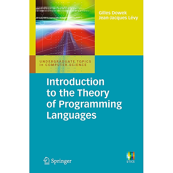 Introduction to the Theory of Programming Languages, Gilles Dowek, Jean-Jacques Lévy