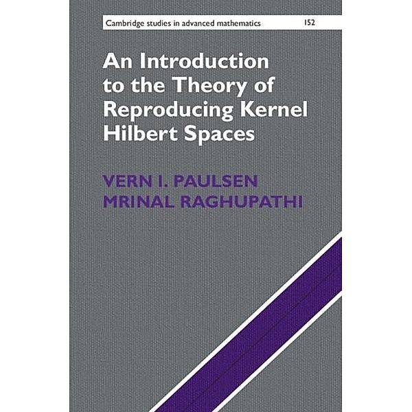 Introduction to the Theory of Reproducing Kernel Hilbert Spaces, Vern I. Paulsen