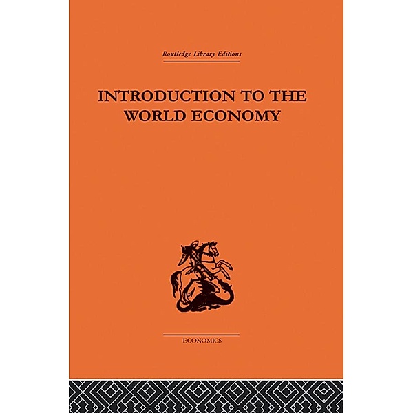 Introduction to the World Economy, A J Brown