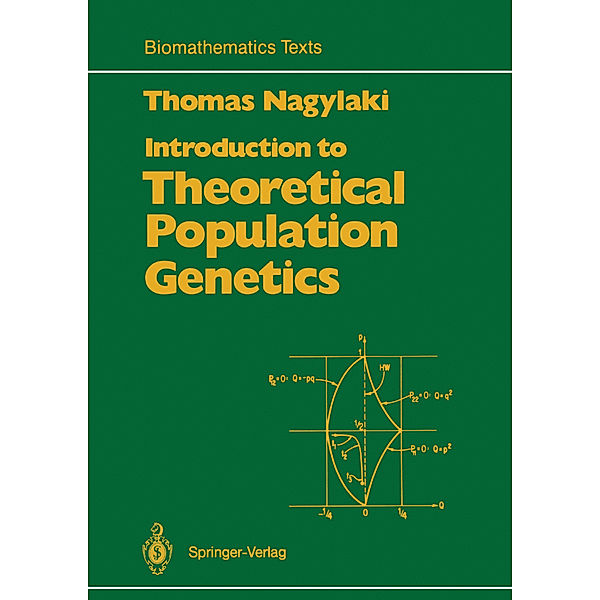 Introduction to Theoretical Population Genetics, Thomas Nagylaki