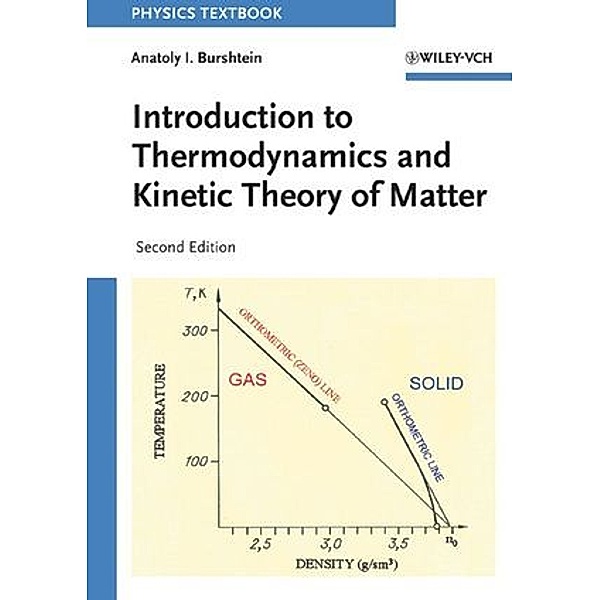 Introduction to Thermodynamics and Kinetic Theory of Matter, A. I. Burshtein