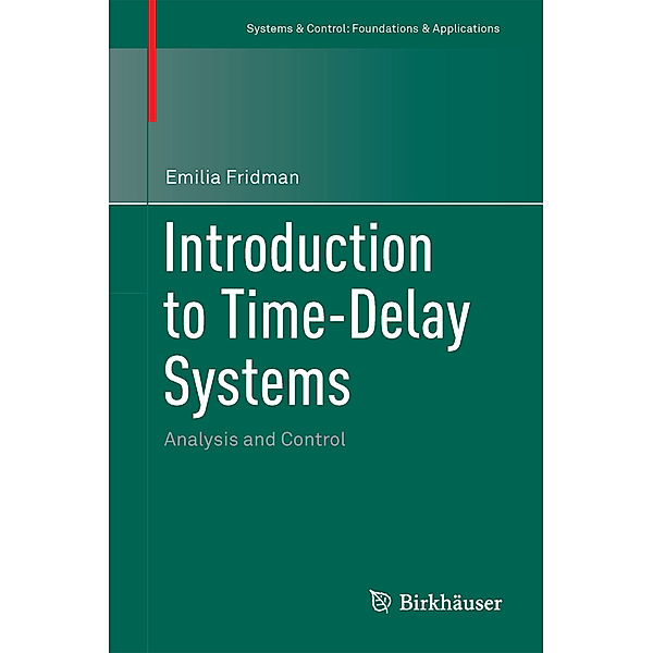 Introduction to Time-Delay Systems, Emilia Fridman