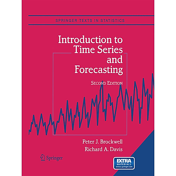 Introduction to Time Series and Forecasting, Peter J. Brockwell, Richard A. Davis