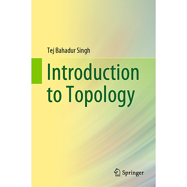Introduction to Topology, Tej Bahadur Singh