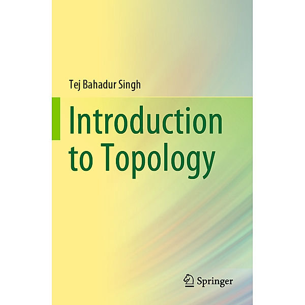 Introduction to Topology, Tej Bahadur Singh