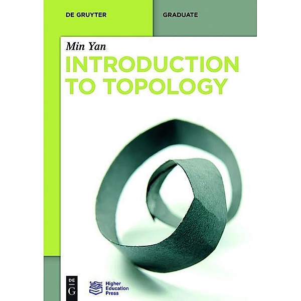 Introduction to Topology / De Gruyter Textbook, Min Yan
