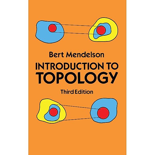 Introduction to Topology / Dover Books on Mathematics, Bert Mendelson