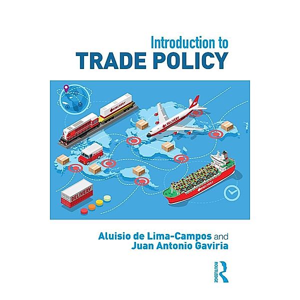 Introduction to Trade Policy, Aluisio Lima-Campos, Juan Gaviria