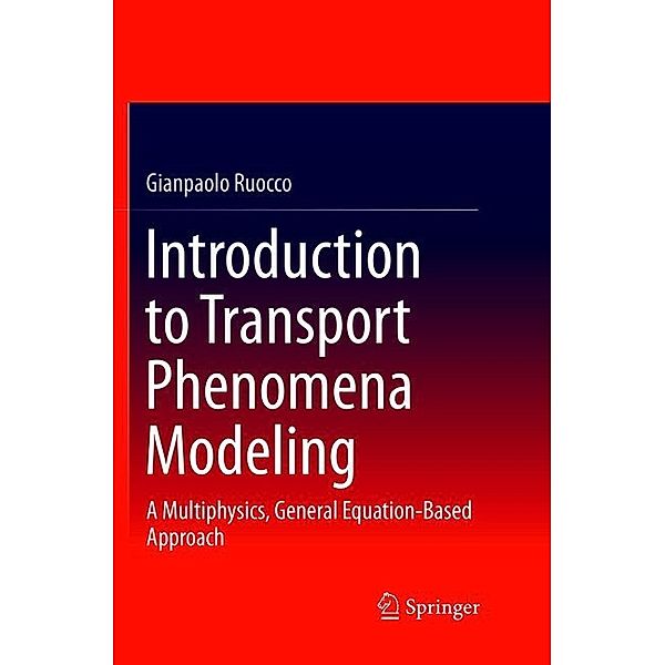 Introduction to Transport Phenomena Modeling, Gianpaolo Ruocco