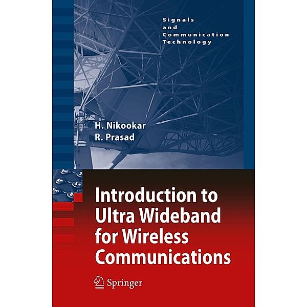 Introduction to Ultra Wideband for Wireless Communications / Signals and Communication Technology, Homayoun Nikookar, Ramjee Prasad