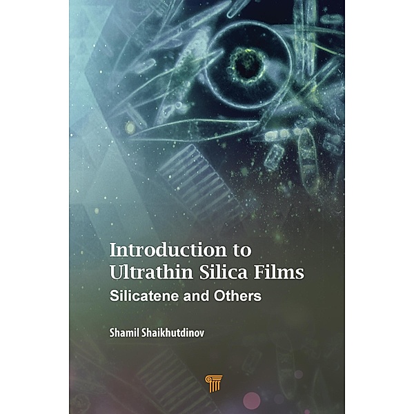Introduction to Ultrathin Silica Films, Shamil Shaikhutdinov