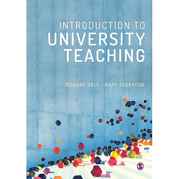Introduction to University Teaching, Richard Bale, Mary Seabrook