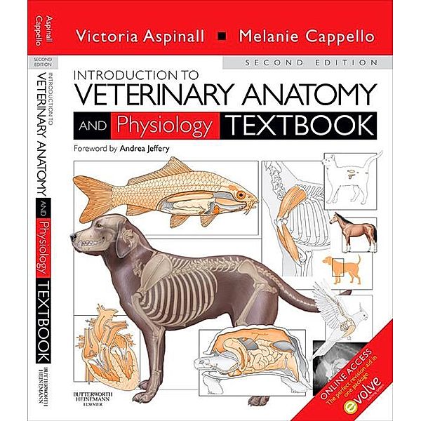 Introduction to Veterinary Anatomy and Physiology E-Book, Victoria Aspinall, Melanie Cappello