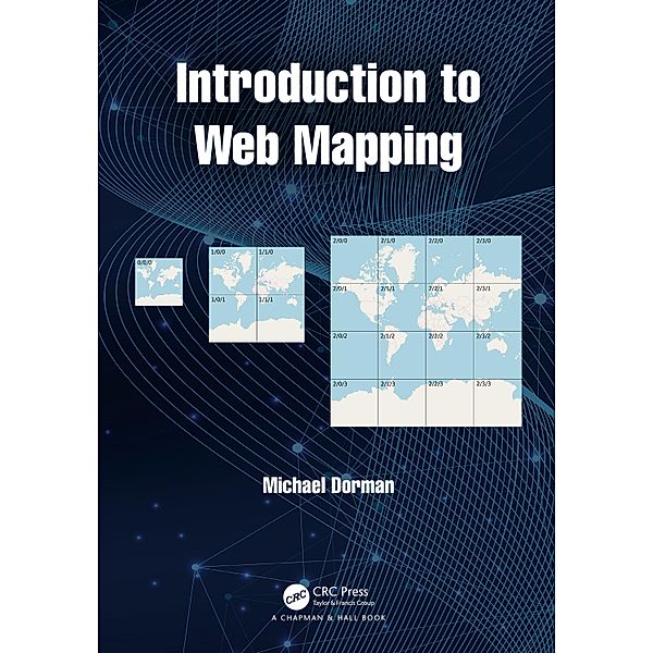 Introduction to Web Mapping, Michael Dorman