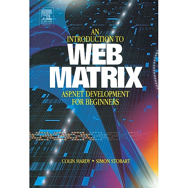 Introduction to Web Matrix, Colin Hardy, Simon Stobart