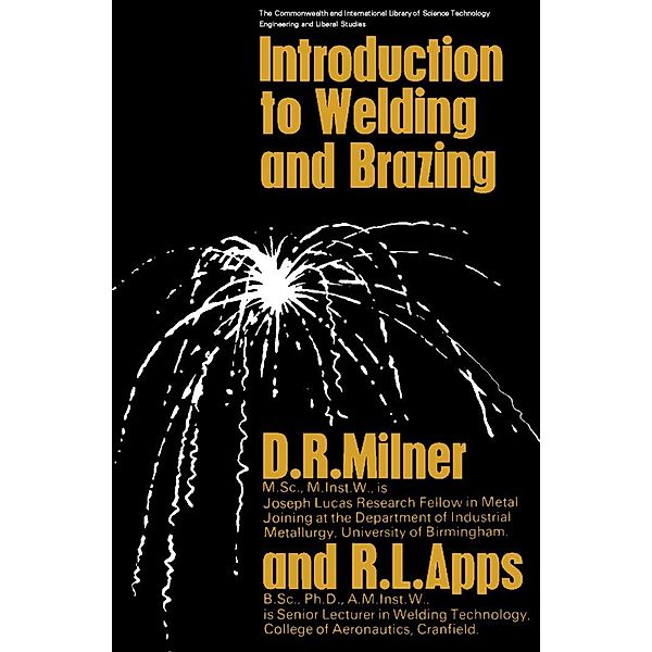 Introduction to Welding and Brazing, D. R. Milner, R. L. Apps
