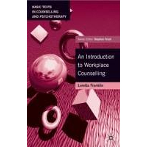Introduction to Workplace Counselling, Loretta Franklin