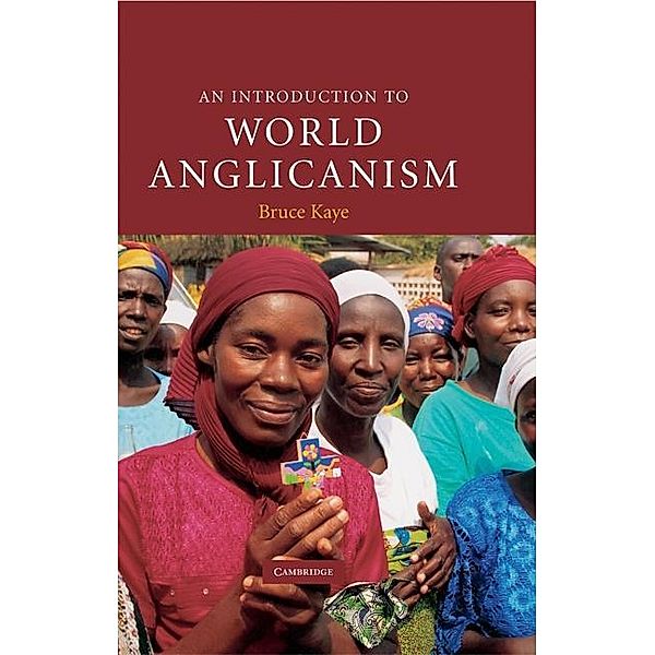 Introduction to World Anglicanism / Introduction to Religion, Bruce Kaye