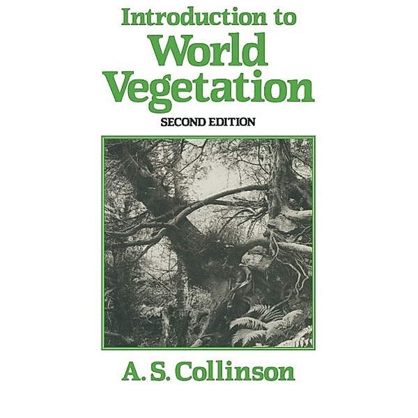 Introduction to World Vegetation, P. E. Collinson