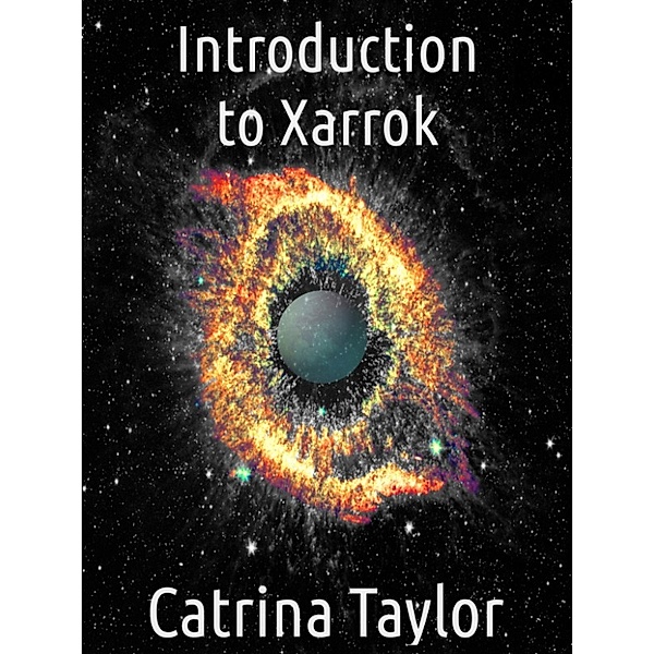 Introduction to Xarrok, Catrina Taylor