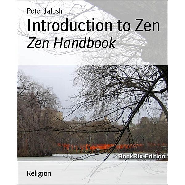 Introduction to Zen, Peter Jalesh