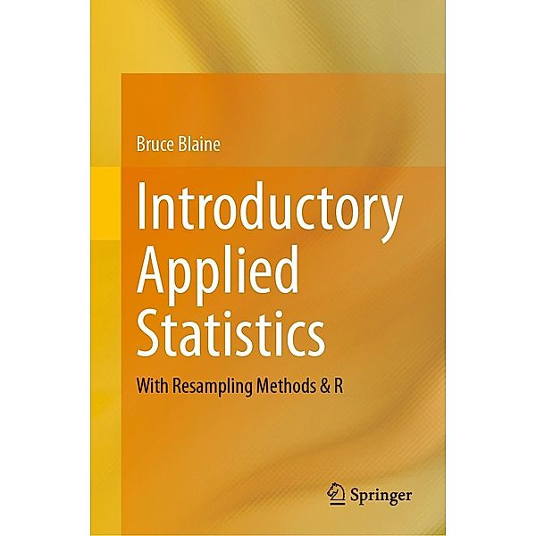 Introductory Applied Statistics, Bruce Blaine