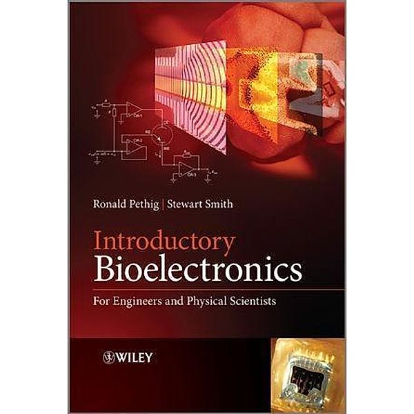 Introductory Bioelectronics, Ronald R. Pethig, Stewart Smith