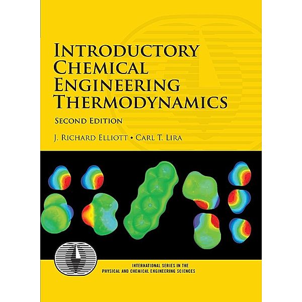 Introductory Chemical Engineering Thermodynamics, J. Elliott, Lira Carl T.