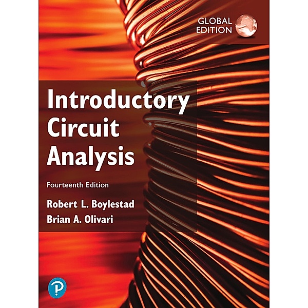 Introductory Circuit Analysis, Global Edition, Robert L. Boylestad
