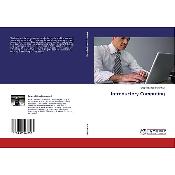 Introductory Computing, Crispen Erinos Bhukuvhani