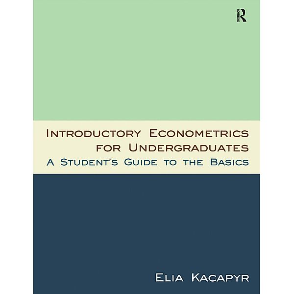 Introductory Econometrics for Undergraduates, Kacapyr Elia