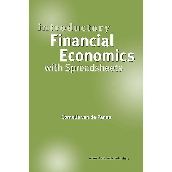 Introductory Financial Economics with Spreadsheets, Cornelis van de Panne
