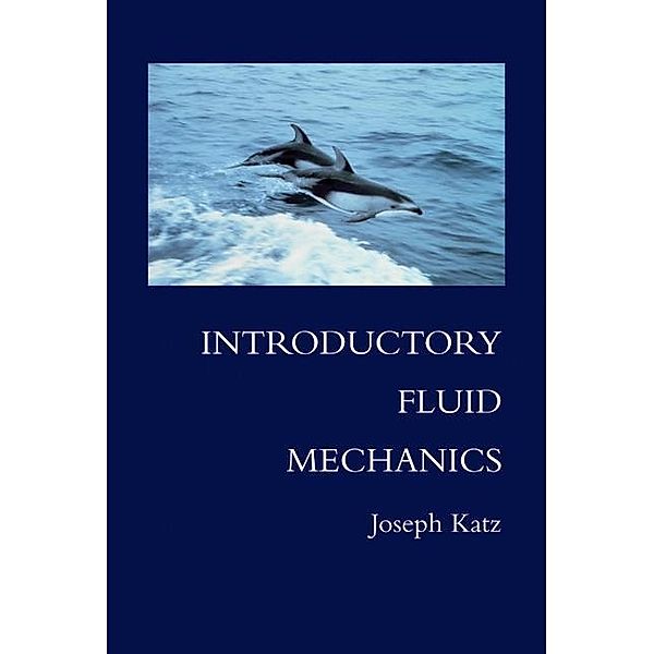 Introductory Fluid Mechanics, Joseph Katz