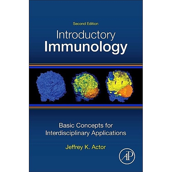 Introductory Immunology, Jeffrey K. Actor