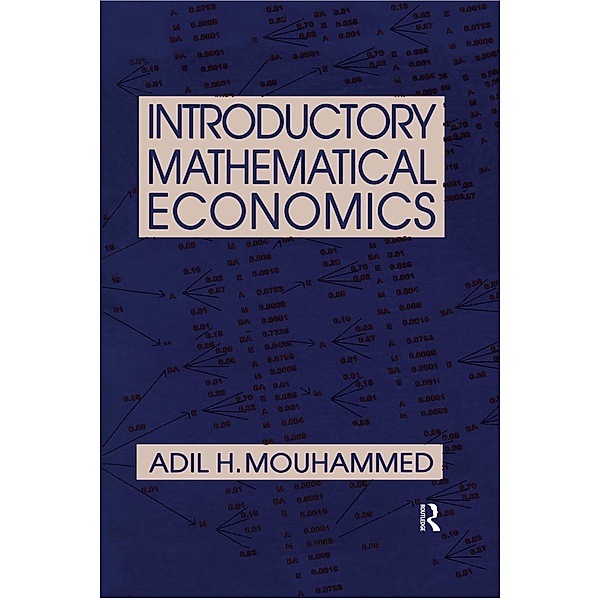 Introductory Mathematical Economics, Adil H. Mouhammed
