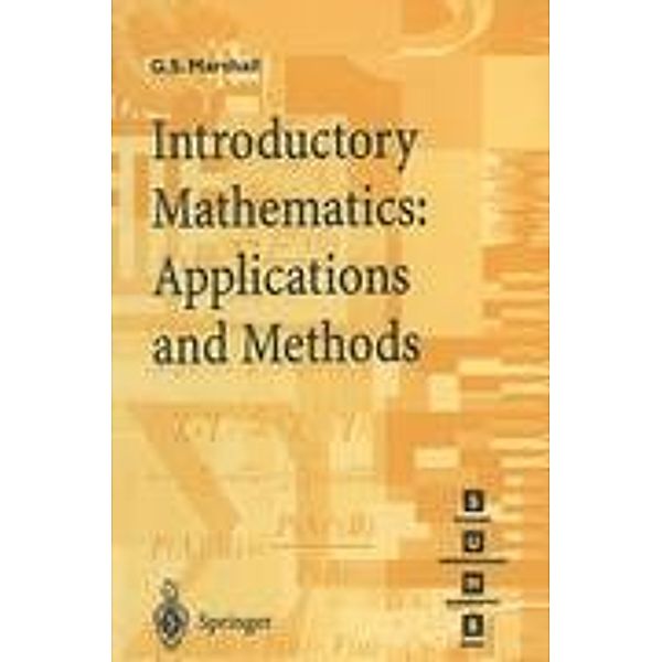 Introductory Mathematics: Applications and Methods, Gordon S. Marshall