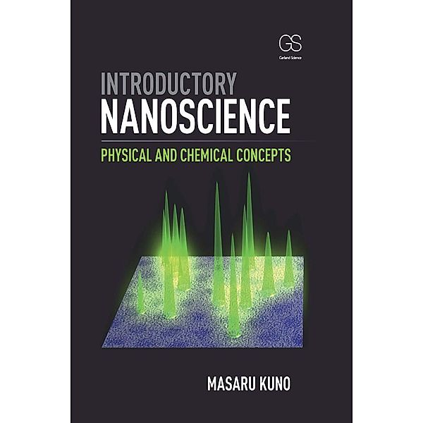 Introductory Nanoscience, Masaru Kuno