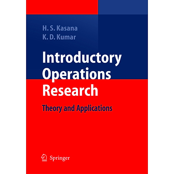 Introductory Operations Research, Harvir Singh Kasana, Krishna Dev Kumar