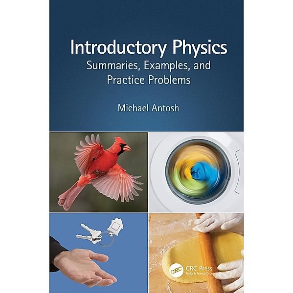 Introductory Physics, Michael Antosh