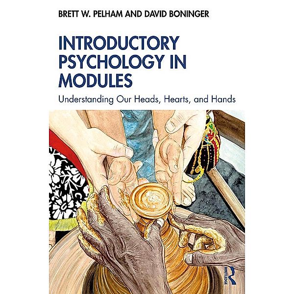 Introductory Psychology in Modules, Brett Pelham, David Boninger