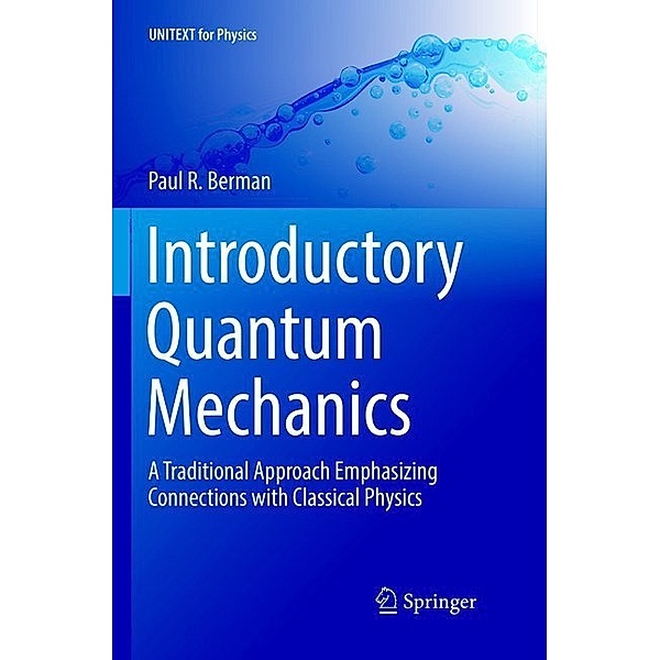 Introductory Quantum Mechanics, Paul R. Berman