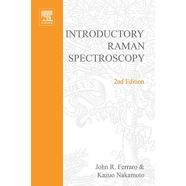 Introductory Raman Spectroscopy, John R. Ferraro