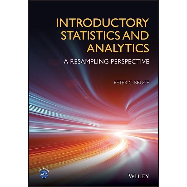 Introductory Statistics and Analytics, Peter C. Bruce