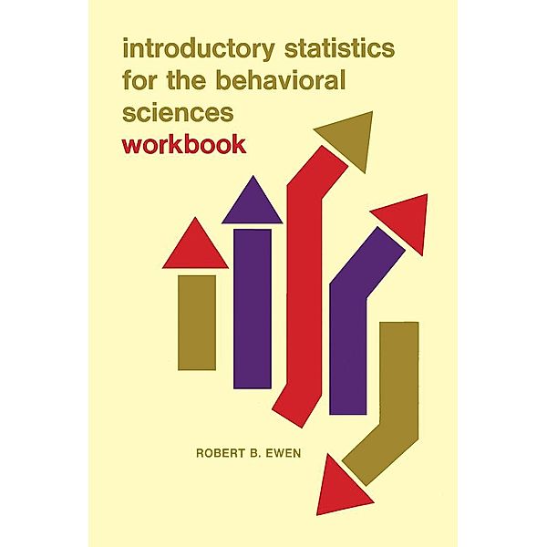 Introductory Statistics for the Behavioral Sciences, Robert B. Ewen