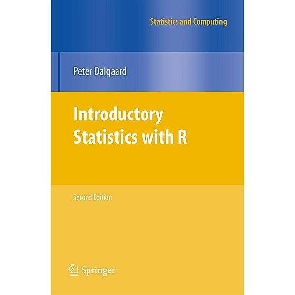 Introductory Statistics with R / Statistics and Computing, Peter Dalgaard
