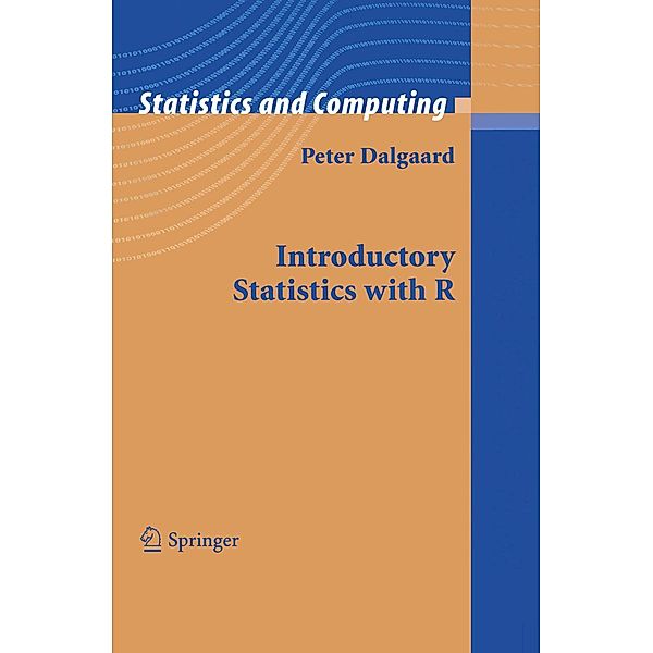 Introductory Statistics with R / Statistics and Computing, Peter Dalgaard