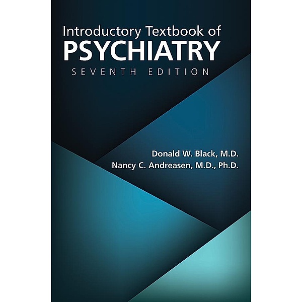 Introductory Textbook of Psychiatry, Donald W. Black, Nancy C. Andreasen