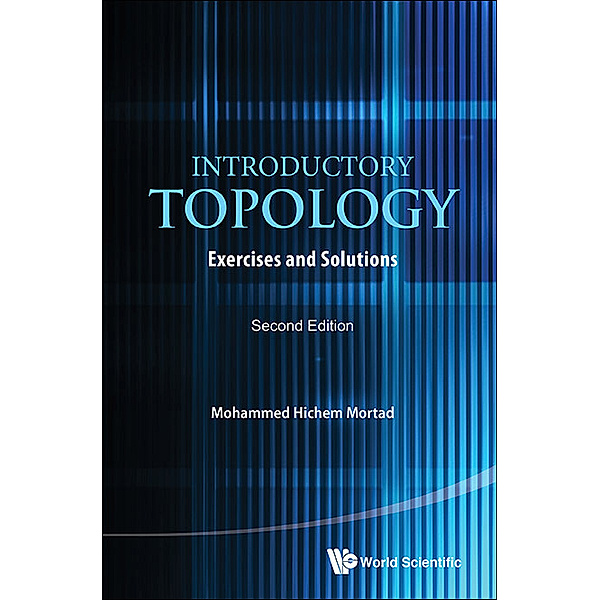 Introductory Topology, Mohammed Hichem Mortad