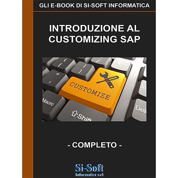 Introduzione al customizing SAP, Si, Soft Informatica srl